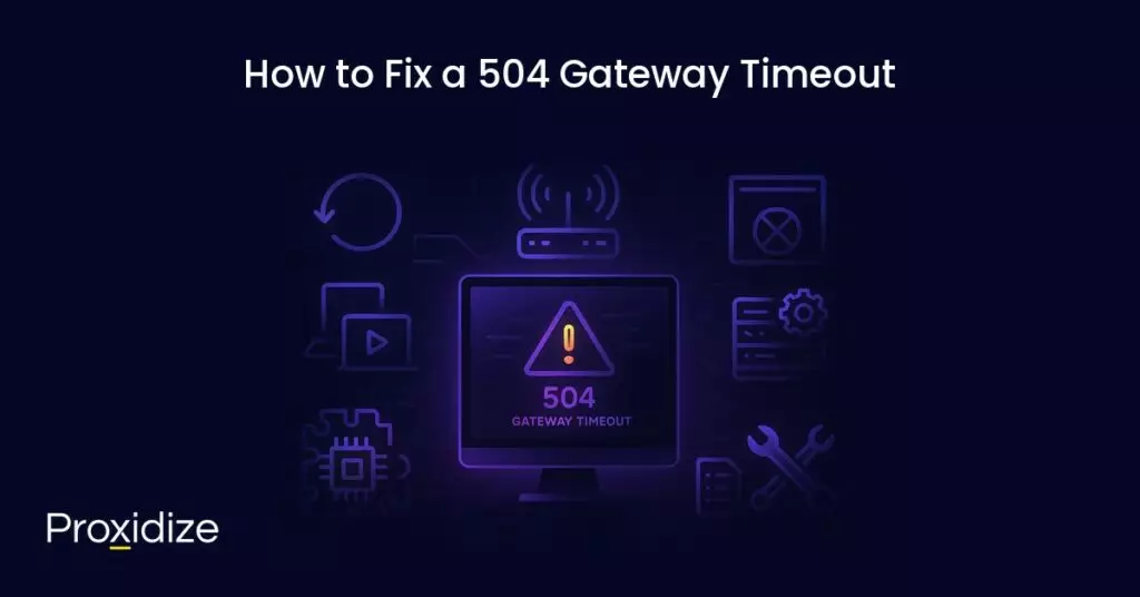 A desktop showing 504 Gateway Timeout surrounded by possible solutions to fix the error. Text above reads 